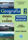 Ziemia i ludzie. Geografia 2 - przewodnik metodyczny Ziemia i ludzie. Geografia 2 - przewodnik metodyczny