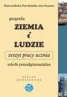 Ziemia i ludzie - zeszyt pracy ucznia dla szkoły ponadgimnazjalnej