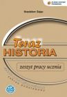 Teraz historia - zeszyt pracy ucznia dla szkoły ponadgimnazjalnej, zakres podstawowy